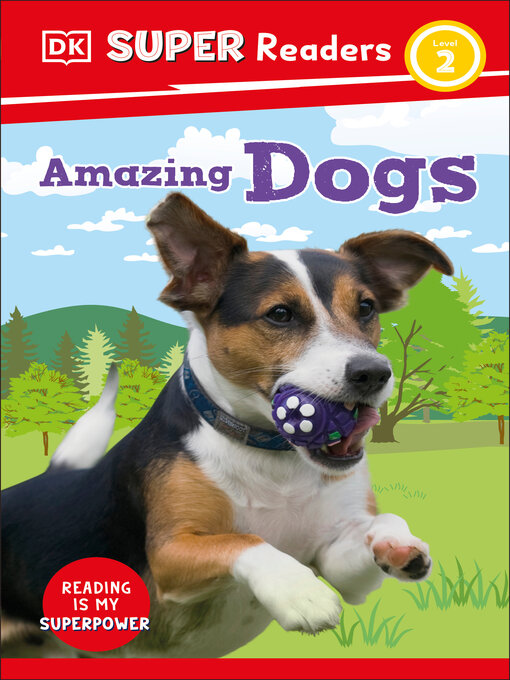 Title details for Amazing Dogs by DK - Available